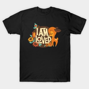 I Am Loved T-Shirt